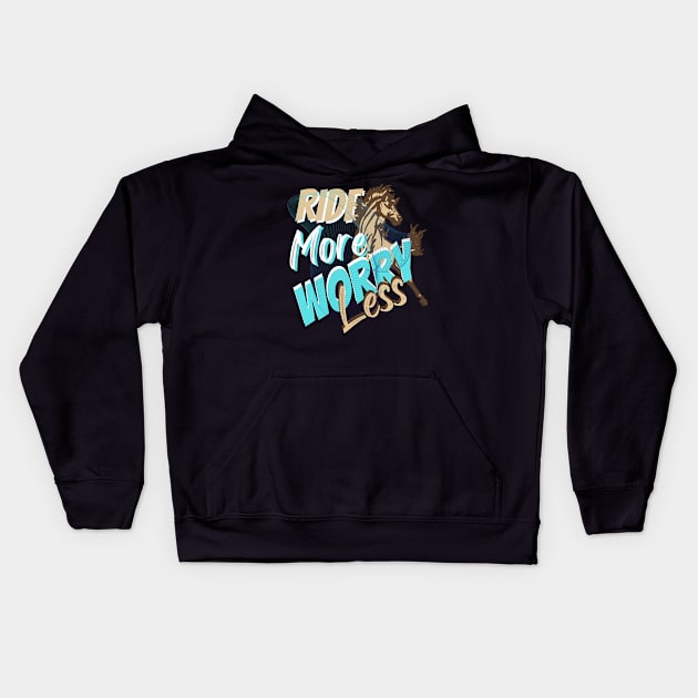 Ride more worry less Kids Hoodie by bless2015